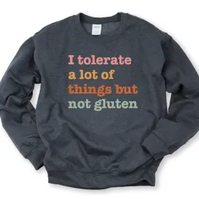 But Not Gluten Sweatshirt