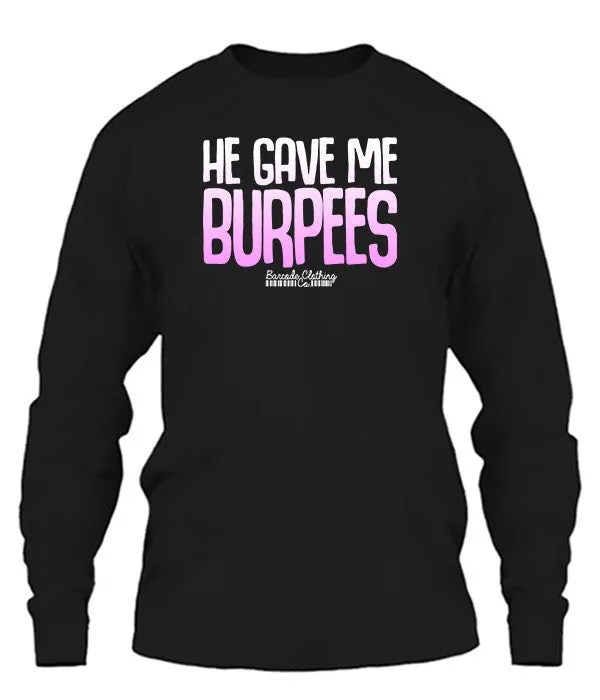 He Gave Me Burpees