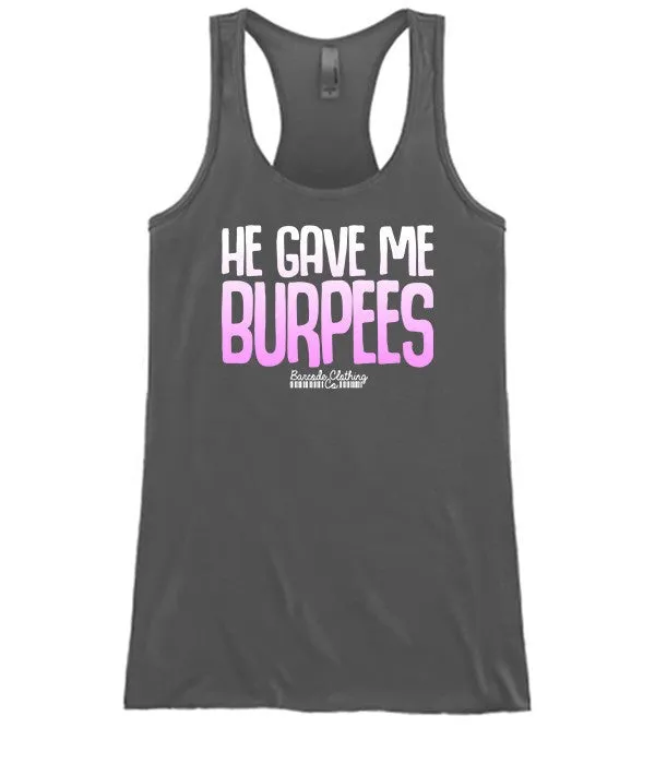 He Gave Me Burpees