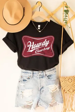 Howdy Cowboy Graphic Tee - Multiple Colors