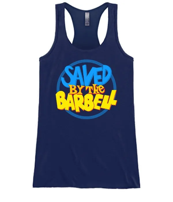 Saved By The Barbell