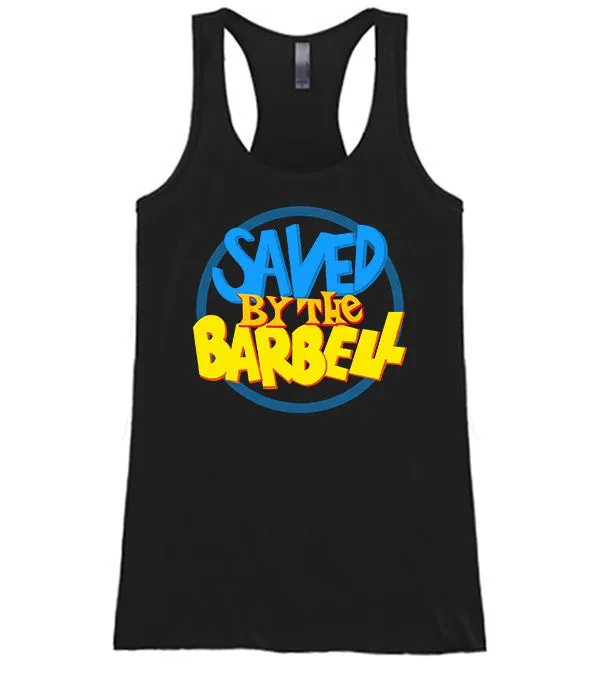 Saved By The Barbell